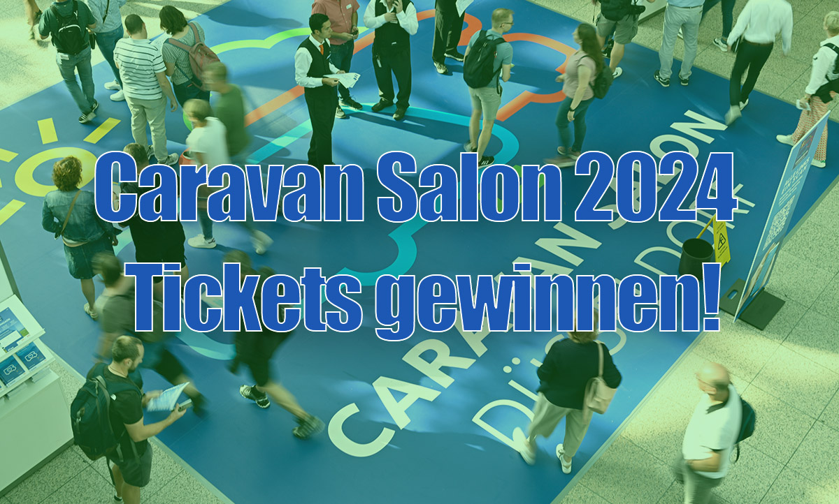 Jetzt Tickets F R Caravan Salon Gewinnen Autozeitung De